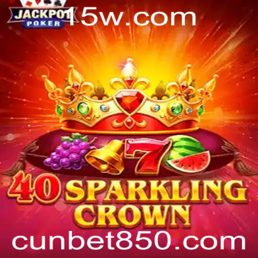 40SparklingCrown: Um Novo Jogo de Slot que Traz Brilho e Emoção ao Universo dos Cassinos Online